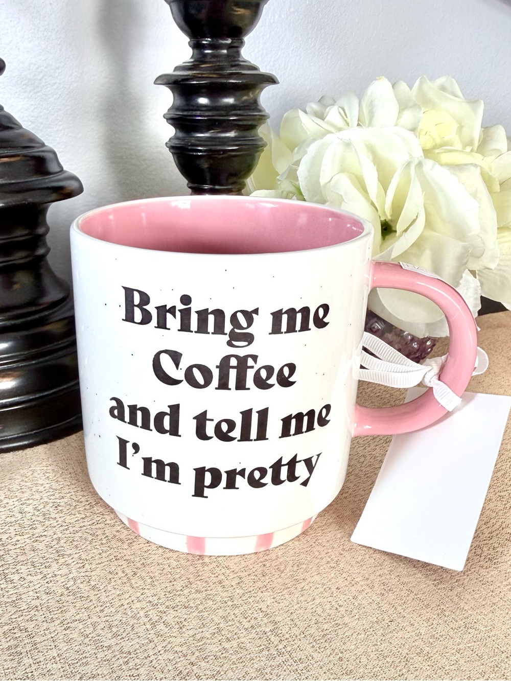 New BRING ME COFFEE AND TELL ME I’M PRETTY Ceramic Mug